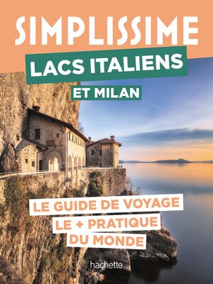 cover image of Lacs italiens et Milan Guide Simplissime